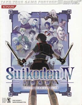 Suikoden IV (Bradygames Official Strategy Guide).